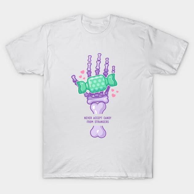 Never Accept Candy from Strangers T-Shirt by Sugar & Bones